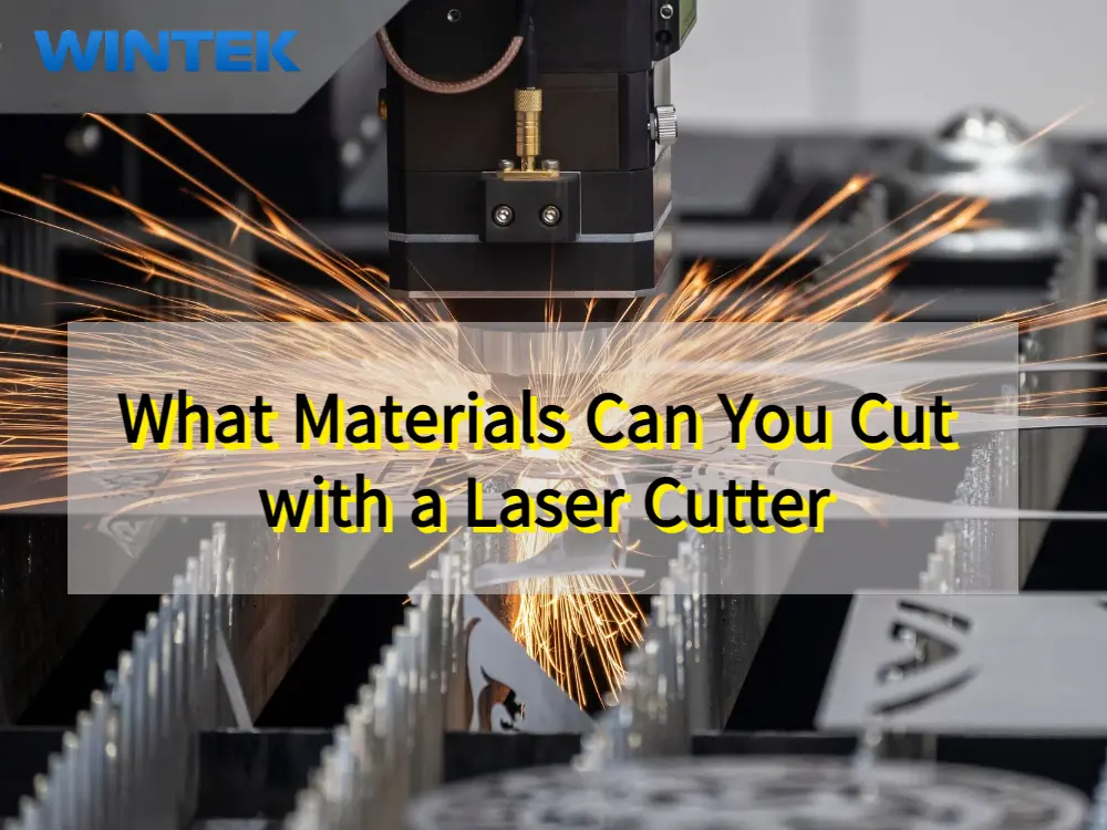 what materials can you cut with a laser cutter