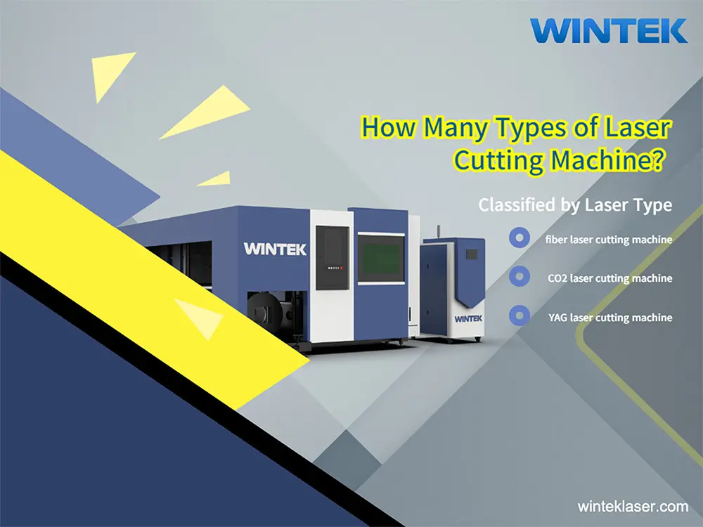 how many types of laser cutting machine